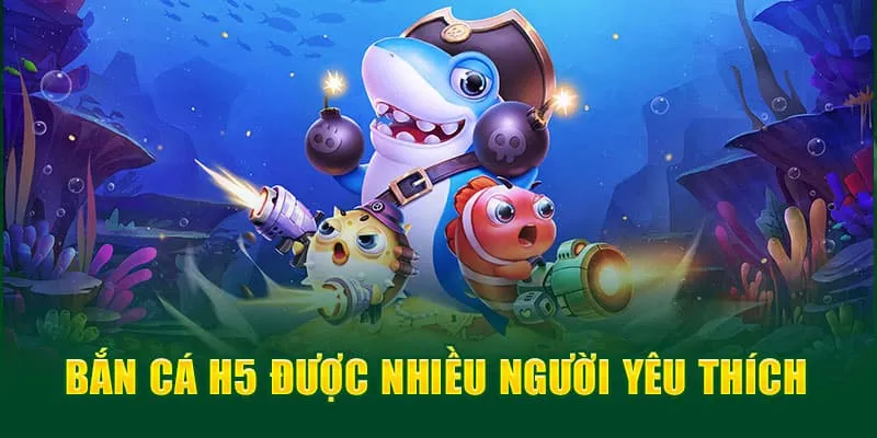 Bắn Cá H5 – Siêu Phẩm Bắn Cá Đổi Thưởng Được Yêu Thích Nhất Năm 2023 2 Các Tính Năng Đặc Trưng Chỉ Có Ở Bắn Cá H5