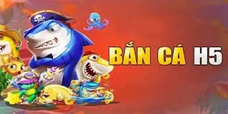 Bắn Cá H5 – Siêu Phẩm Bắn Cá Đổi Thưởng Được Yêu Thích Nhất Năm 2023 1 Tổng Quan Về Tựa Game Bắn Cá H5